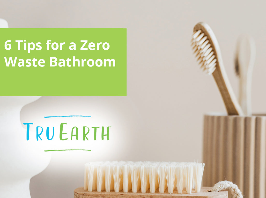 6 Tips for a Zero Waste Bathroom