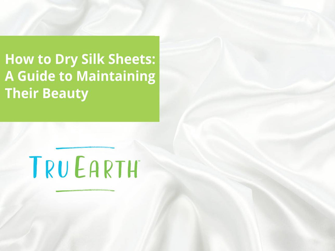 How to Dry Silk Sheets: A Guide to Maintaining Their Beauty