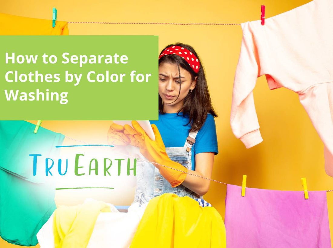 Color Less Clothes How to Separate Clothes by Color for Washing – Tru Earth