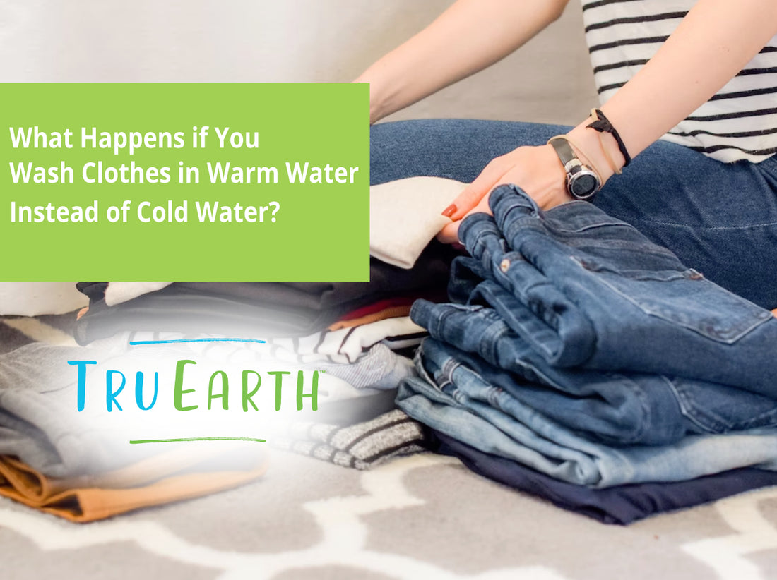 What Happens if You Wash Clothes in Warm Water Instead of Cold Water?